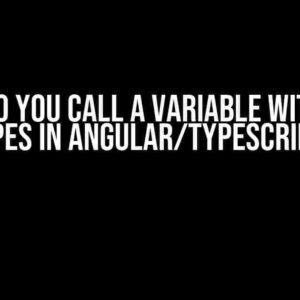 How do you call a variable with two types in Angular/Typescript?